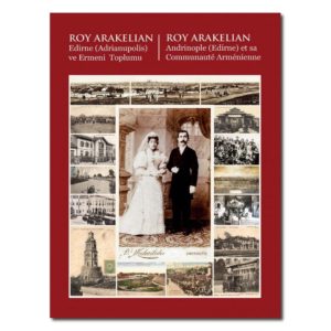 Andrinople (Edirne) et sa communauté arménienne