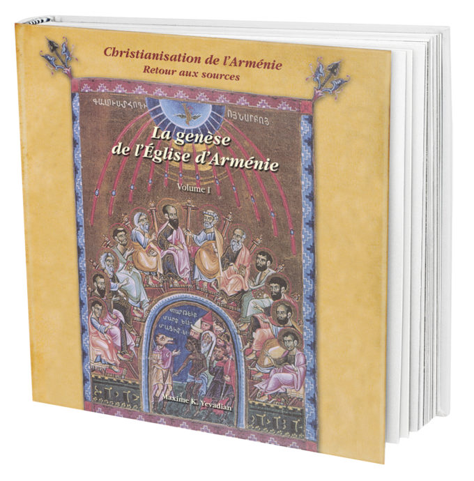 La genèse de l’Église d’Arménie La genèse de l’Église d’Arménie